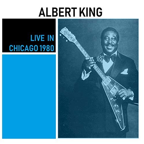 Albert King - Live in Chicago 1980 (Live) (2018) MP3/FLAC