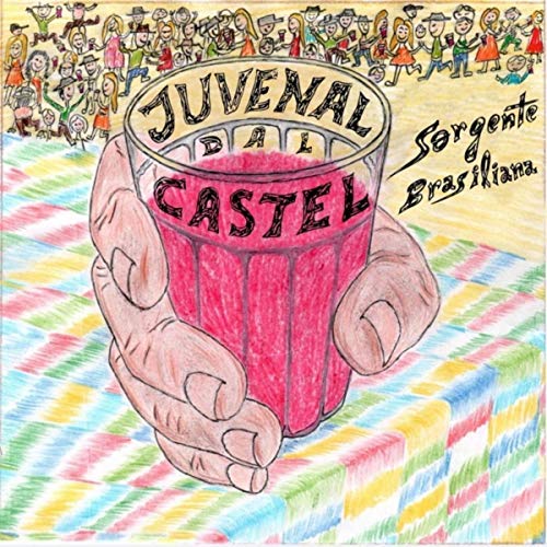 Juvenal Dal Castel - Sorgente Brasiliana (2018) Mp3 / Flac