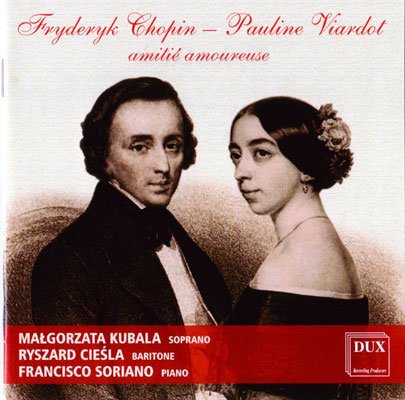 Fryderyk Chopin &amp; Pauline Viardot – Amitié amoureuse