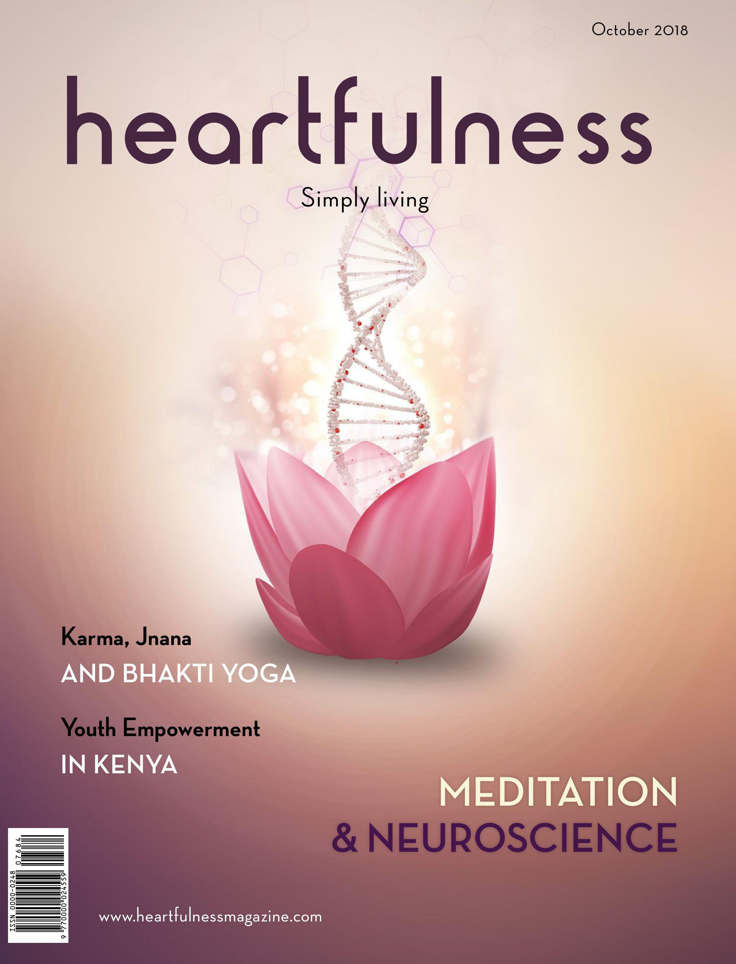 Simply living. Медитация Heartfulness. Heartfulness Magazine. Heartfulness Москва. Практики Heartfulness.