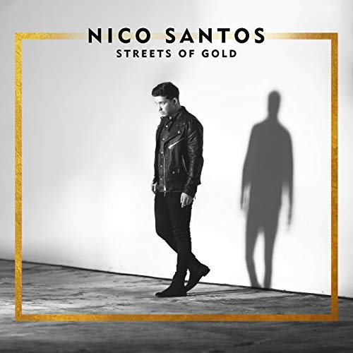 Nico Santos - Streets Of Gold (2018) Mp3 / Flac