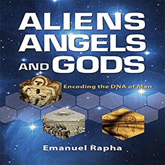 Aliens, Angels, and Gods: Encoding the DNA of Man (Audiobook)