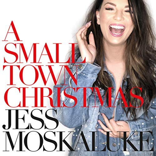 Jess Moskaluke - A Small Town Christmas (2018) MP3/FLAC