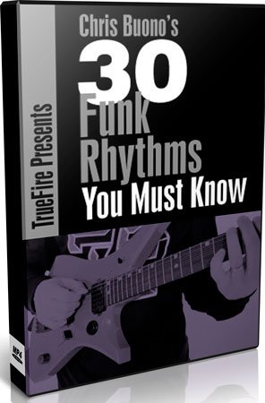 Chris Buono's 30 Funk Rhythms You MUST Know