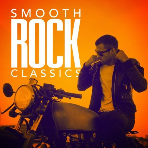 VA - Smooth Rock Classics (2018) Mp3 / Flac