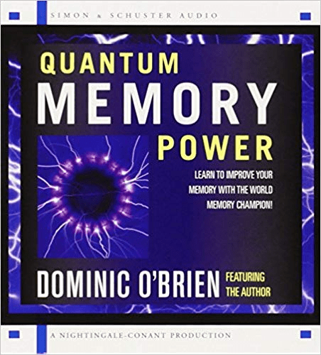 Quantum Memory Power: Learn to Improve Your Memory with the World Memory Champion!