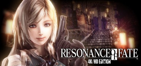 Resonance of Fate End of Eternity 4K HD EDITION-CODEX