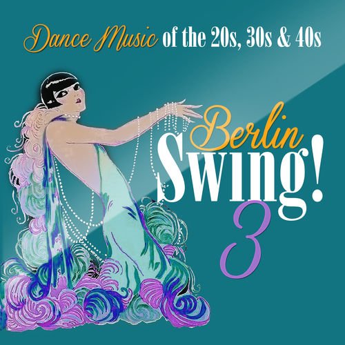 VA - Berlin Swing 3 (2018) Mp3 / Flac