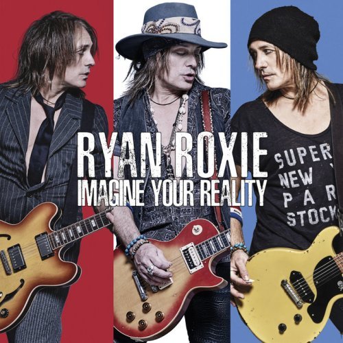 Ryan Roxie - Imagine Your Reality (2018) MP3