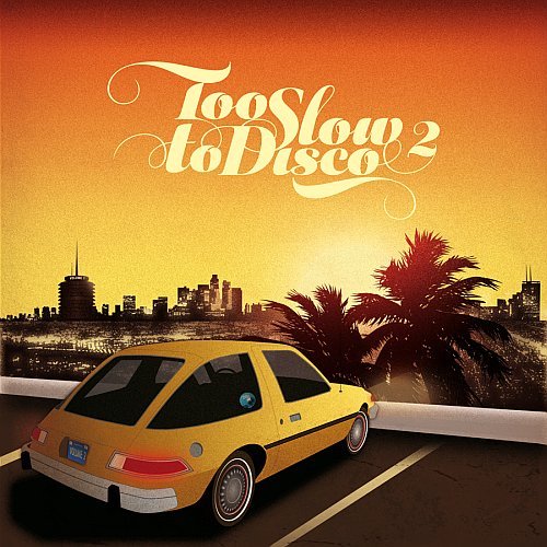VA - Too Slow To Disco Vol.2 (2015) MP3