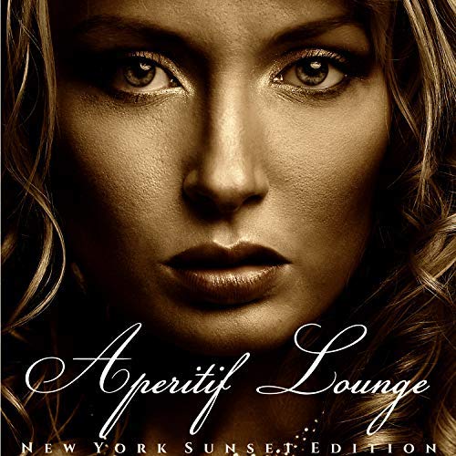 VA - Aperitif Lounge (New York Sunset Edition) (2018) Mp3 / Flac