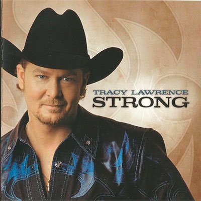 Tracy Lawrence – Strong  (2004) FLAC