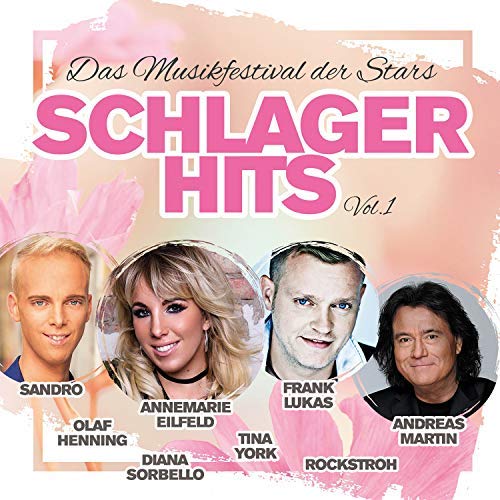 VA - Schlager Hits, Vol. 1 (Das Musikfestival Der Stars) (2018) Mp3