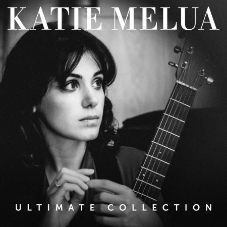 Katie Melua - Ultimate Collection (2018) MP3/FLAC