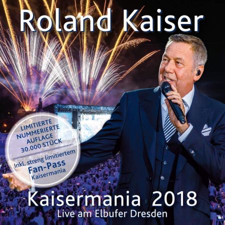 Roland Kaiser - Kaisermania 2018 (Live am Elbufer Dresden) (2018) Mp3 / Flac