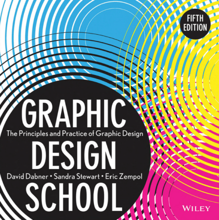 Graphic Design School: The Principles and Practice of Graphic Design, 5th Edition (True PDF)