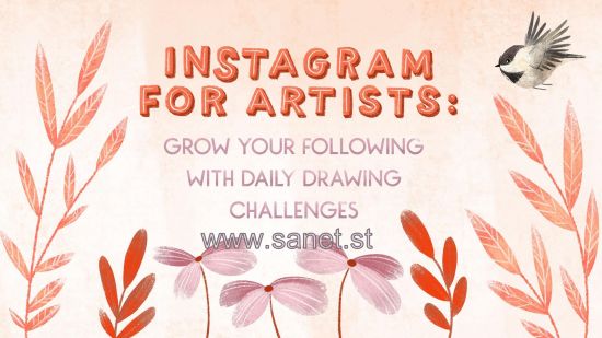 Instagram for Artists: Grow Your Following with Daily Drawing Challenges