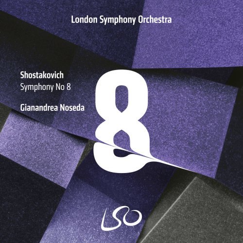 London Symphony Orchestra &amp; Gianandrea Noseda - Shostakovich: Symphony No. 8 (2018) FLAC 24-96