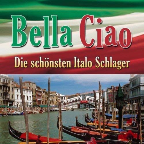 VA - Bella Ciao - Die schönsten Italo Schlager (2011) Mp3 / Flac