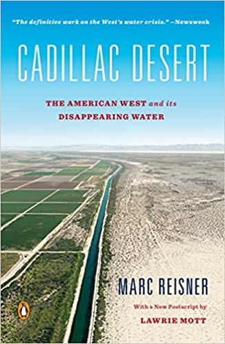cadillac desert the american west and its disappearing water