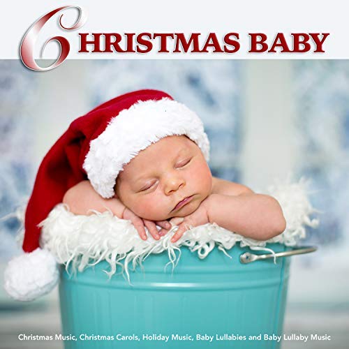VA - Christmas Baby: Christmas Music,Christmas Carols, Holiday Music, Baby Lullabies (2018) Mp3 / Flac