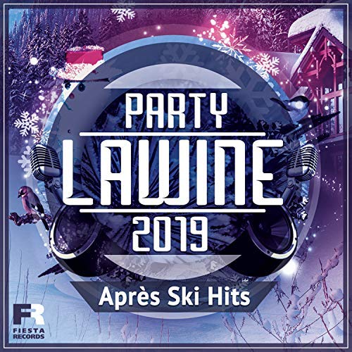 VA - Party Lawine 2019 - Après Ski Hits (2018) Mp3 / Flac