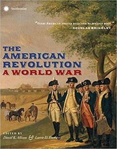The American Revolution: A World War