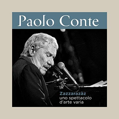 Paolo Conte - Zazzarazàz - Uno Spettacolo D'arte Varia (Deluxe) (2017) Mp3 / Flac