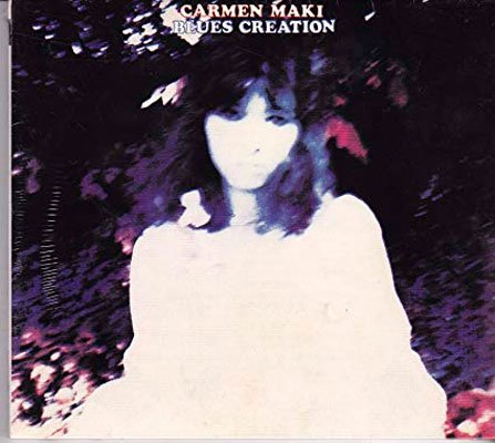 Blues Creation – Carmen Maki &amp; Blues Creation (2000) FLAC