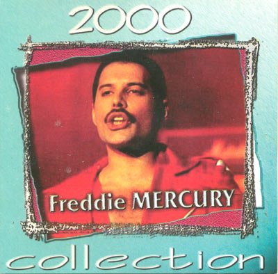 Freddie Mercury - Collection 2000 (2000) FLAC / MP3