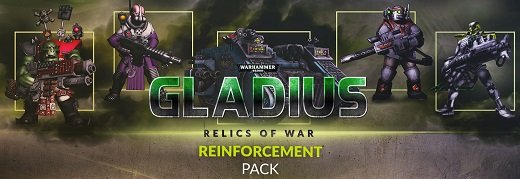 Warhammer 40000 Gladius Relics of War Reinforcement Pack Update v1.1.2-CODEX