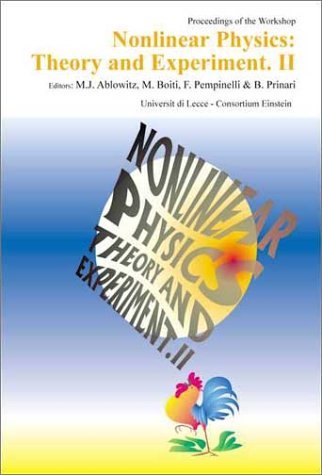Nonlinear Physics: Theory and Experiment II (Repost)
