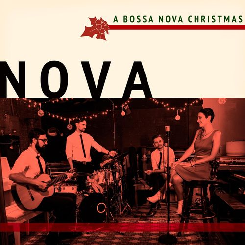 Nova - A Bossa Nova Christmas (2018) Mp3 / Flac
