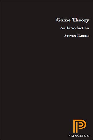 Game Theory: An Introduction by Steven Tadelis