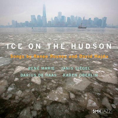 VA – Ice on the Hudson: Songs by Renee Rosnes &amp; David Hajdu (2018) FLAC