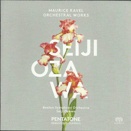 Boston Symphony Orchestra, Seiji Ozawa - Maurice Ravel: Orchestral Works (2014) SACD