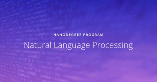Natural Language Processing (Nanodegree Program)