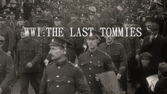 BBC - WWI: The Last Tommies (2018) 720p HDTV x264 AAC MVGroup