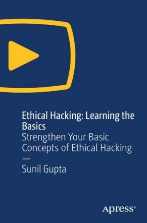 Ethical Hacking - Learning the Basics