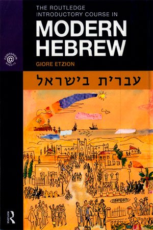 The Routledge Introductory Course in Modern Hebrew