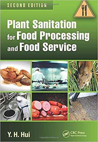 Plant Sanitation for Food Processing and Food Service 2nd Edition