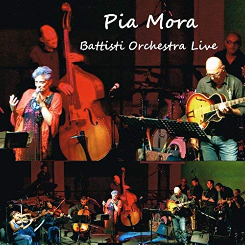 Pia Mora - Battisti orchestra live (2018) Mp3 / Flac