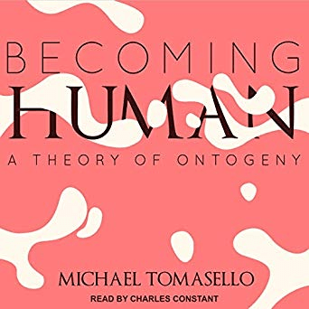 Download Becoming Human A Theory Of Ontogeny Audiobook - 