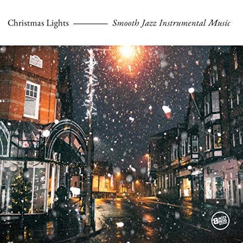 VA - Christmas Lights Smooth Jazz Instrumental Music (2018) FLAC/MP3