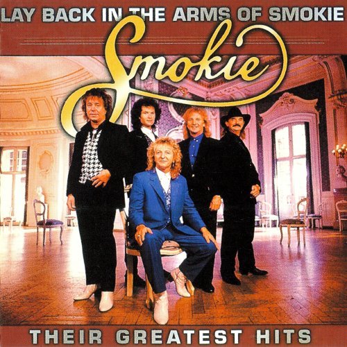 Smokie ‎- Lay Back In The Arms Of Smokie - Their Greatest Hits (2CD) (2002) FLAC / MP3