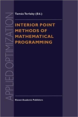Interior Point Methods of Mathematical Programming