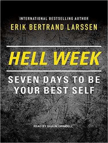 Hell Week: Seven Days to Be Your Best Self (Audiobook)