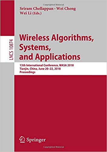 Wireless Algorithms, Systems, and Applications: 13th International Conference