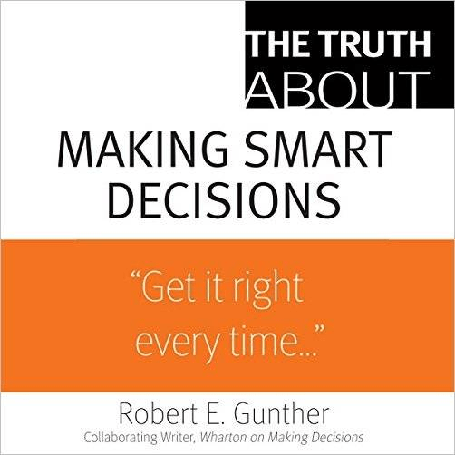 The Truth About Making Smart Decisions (Audiobook)