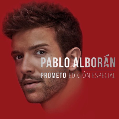 Pablo Alborán - Prometo (Edicion Especial) (2017) MP3